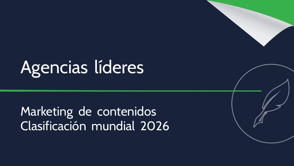 Las agencias de marketing de contenidos más grandes del mundo [2026]